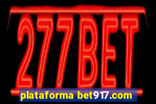 plataforma bet917.com